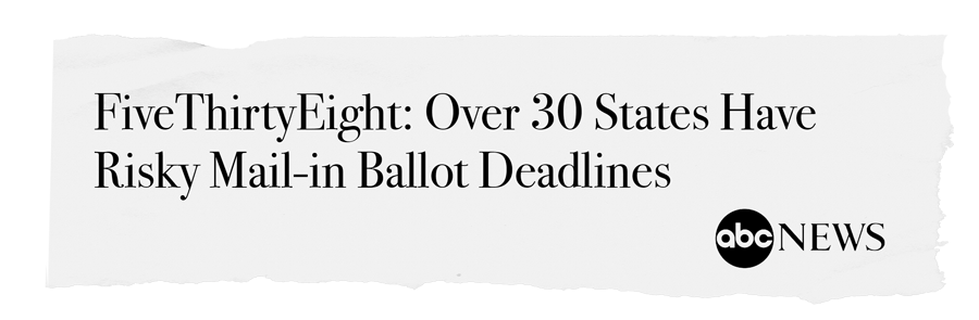 FiveThirtyEight: Over 30 States Have Risky Mail in Ballot Deadlines